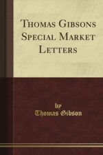 Thomas Gibson's Special Market Letters
