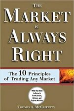 Thomas-McCafferty-Market-Is-Always-Right-The-10-Principles-of-Trading-Any-Market