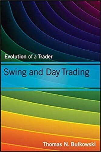 Thomas N. Bulkowski - Swing and Day Trading Evolution of a Trader