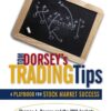 Tom Dorsey's Trading Tips A Playbook for Stock Market Success