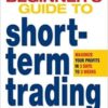 Toni Turner - A Beginner's Guide to Short-Term Trading_ How to Maximize Profits in 3 Days to 3 Weeks