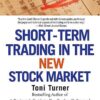 Toni Turner - Short-Term Trading in the New Stock Market (2006)