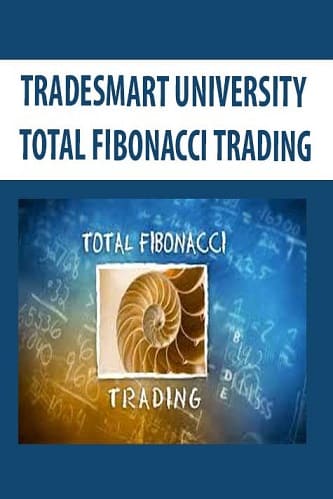 Total Fibonacci Trading With Workbooks By TradeSmart University