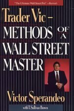 Trader Vic_Methods of a Wall Street Master By Victor Sperandeo