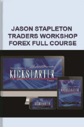 Traders-Workshop-Forex-Full-Course-By-Jason-Stapleton