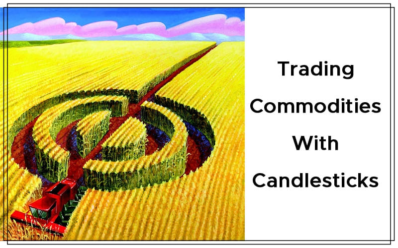 Trading Commodities With Candlesticks By Stephen W. Bigalow Cover