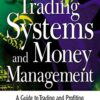 Trading Systems and Money Management By Thomas Stridsman