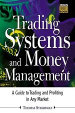 Trading Systems and Money Management By Thomas Stridsman
