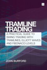 Tramline Trading A Practical Guide to Swing Trading with Tramlines, Elliott Waves and Fibonacci Levels