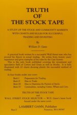 Truth of the Stock Tape By William Delbert Gann (W. D. Gann)