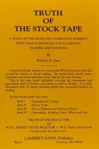 Truth of the Stock Tape By William Delbert Gann (W. D. Gann)