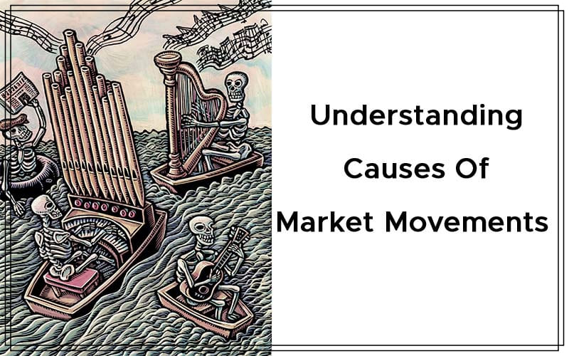 Understanding Causes Of Market Movements By Melvin E. Dickover Cover