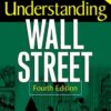 Understanding Wall Street By Jeffrey B. Little