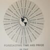 Universal Clock - Forecasting Time and Price in the Footsteps of W.D. Gann By Jeanne Long