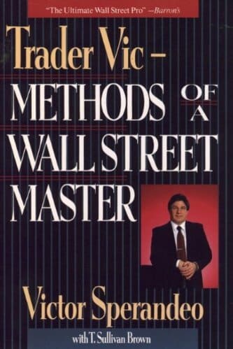 Victor Sperandeo, T. Sullivan Brown - Trader Vic_ Methods of a Wall Street Master