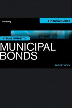 Visual Guide to Municipal Bonds by Robert Doty