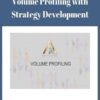 Volume-Profiling-with-Strategy-Development-By-Axia-Futures