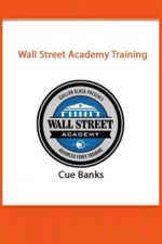 Wall Street Academy Training Course By Cue Banks
