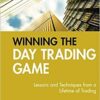 Winning the Day Trading Game Lessons and Techniques from a Lifetime of Trading By Thomas L. Busby