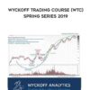 Wyckoff Trading Course Spring (2019)