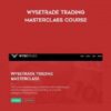 Wysetrade Trading Masterclass Course