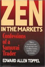 Zen in the Markets: Confessions of a Samurai Trader