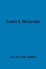 All James L. Bickford Books