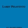 All Larry Pesavento Books
