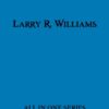 All Larry R. Williams Books