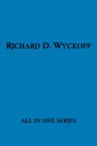 All Richard D. Wyckoff Books