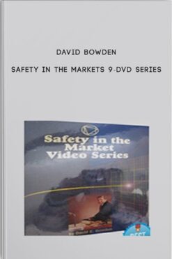 david-bowden-safety-in-the-markets-9-dvd-series-1